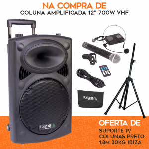 PACK COLUNA AMPLIFICADA 12" 700W VHF C/ OFERTA SUPORTE IBIZA