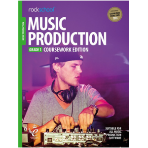 ROCKSCHOOL MUSIC PRODUCTION – GRADE 1 2018